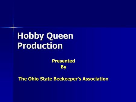 Hobby Queen Production