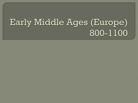 Early Middle Ages (Europe)