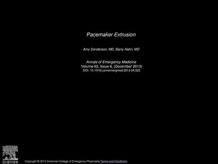 Pacemaker Extrusion Annals of Emergency Medicine