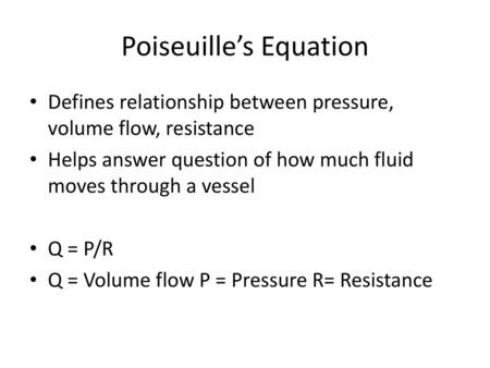 Poiseuille’s Equation