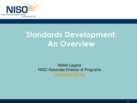 Standards Development: An Overview