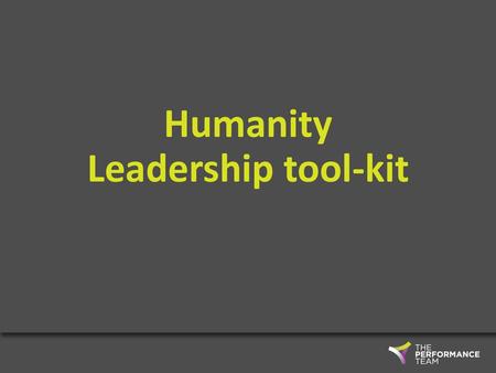 Humanity Leadership tool-kit