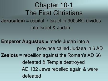 Chapter 10-1 The First Christians