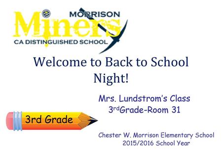 Welcome to Back to School Night!