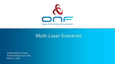 Multi-Layer Scenarios