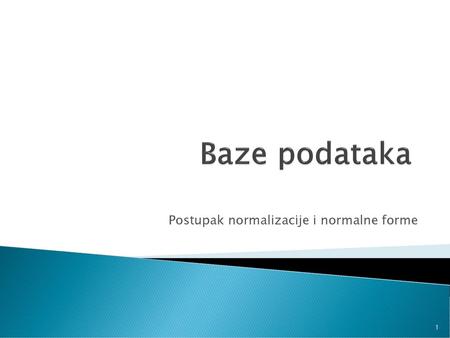 Postupak normalizacije i normalne forme