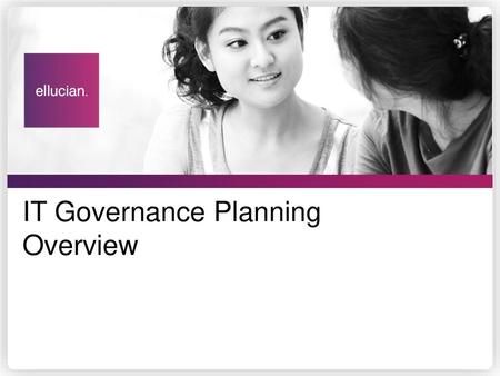 IT Governance Planning Overview