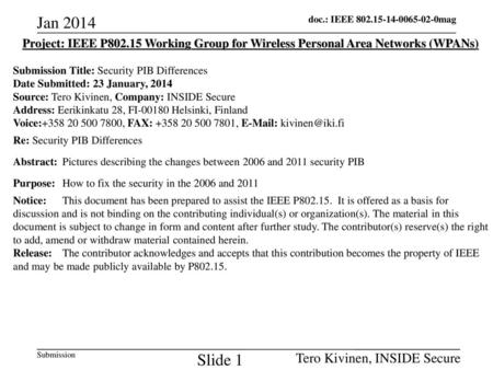 Jan 2014 Tero Kivinen, INSIDE Secure