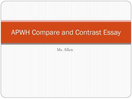 APWH Compare and Contrast Essay