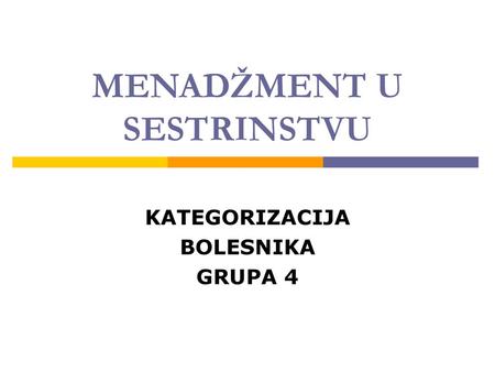 MENADŽMENT U SESTRINSTVU