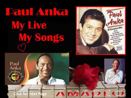 Paul Anka My Live My Songs Click for next Page.