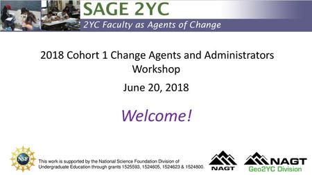 2018 Cohort 1 Change Agents and Administrators Workshop