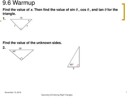 Geometry 9.6 Solving Right Triangles