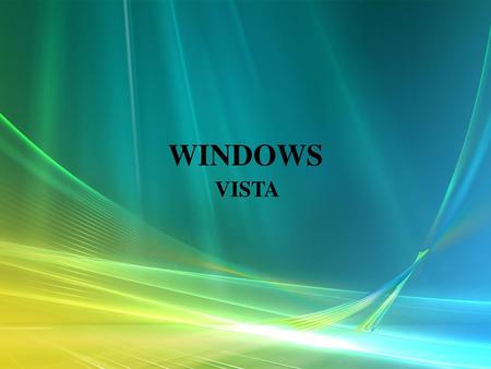 WINDOWS VISTA.