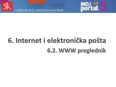 6. Internet i elektronička pošta