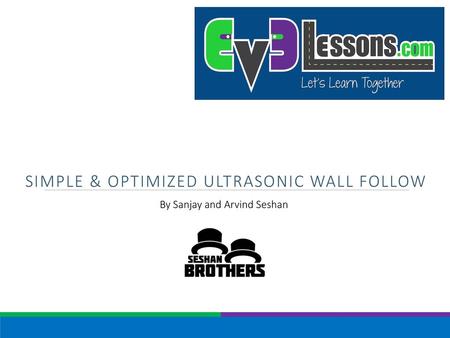 SIMPLE & OPTIMIZED ULTRASONIC WALL FOLLOW