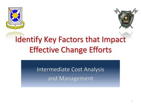 Identify Key Factors that Impact Effective Change Efforts