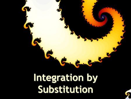 Integration by Substitution