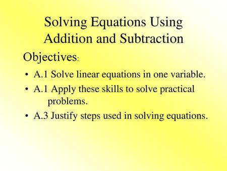 Solving Equations Using Addition and Subtraction