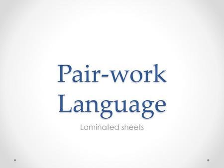 Pair-work Language Laminated sheets.