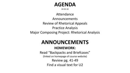 AGENDA ANNOUNCEMENTS Attendance Announcements