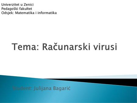 Tema: Računarski virusi