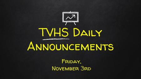 TVHS Daily Announcements