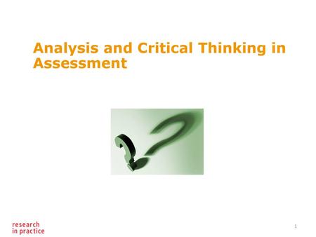 Analysis and Critical Thinking in Assessment