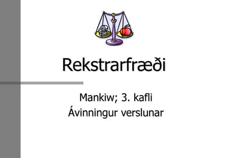 Mankiw; 3. kafli Ávinningur verslunar