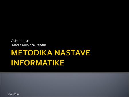 METODIKA NASTAVE INFORMATIKE