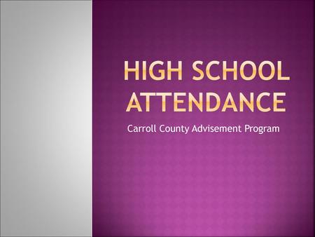 High School Attendance