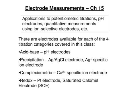 Electrode Measurements – Ch 15