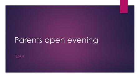 Parents open evening 12.09.17.