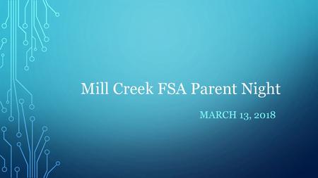 Mill Creek FSA Parent Night