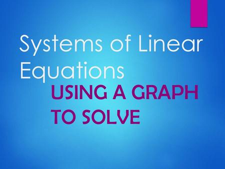 Systems of Linear Equations