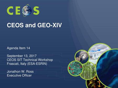 CEOS and GEO-XIV Agenda Item 14 September 13, 2017