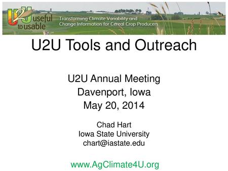 U2U Tools and Outreach U2U Annual Meeting Davenport, Iowa May 20, 2014