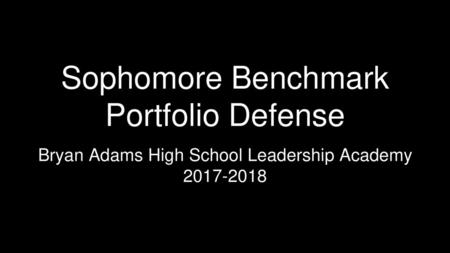 Sophomore Benchmark Portfolio Defense