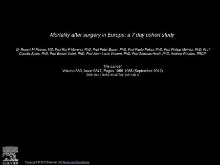 Mortality after surgery in Europe: a 7 day cohort study