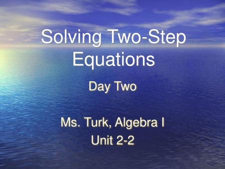 Solving Two-Step Equations