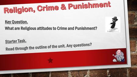 Religion, Crime & Punishment