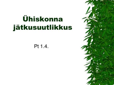 Ühiskonna jätkusuutlikkus