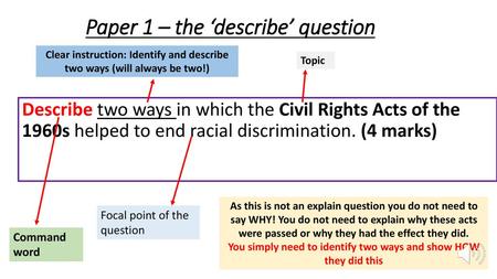 Paper 1 – the ‘describe’ question