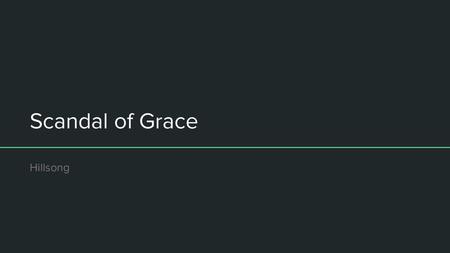 Scandal of Grace Hillsong.