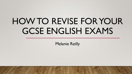 How to revise for your gcse English exams