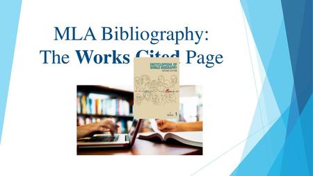 MLA Bibliography: The Works Cited Page