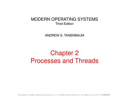 MODERN OPERATING SYSTEMS Third Edition ANDREW S