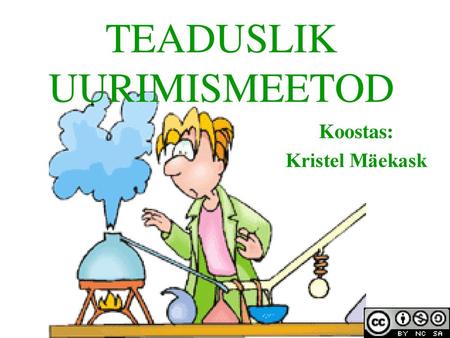 TEADUSLIK UURIMISMEETOD