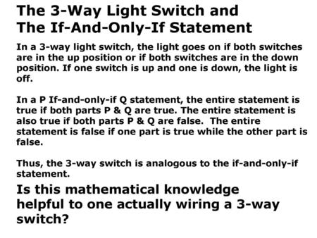 The 3-Way Light Switch and The If-And-Only-If Statement