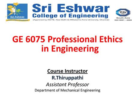 GE 6075 Professional Ethics in Engineering